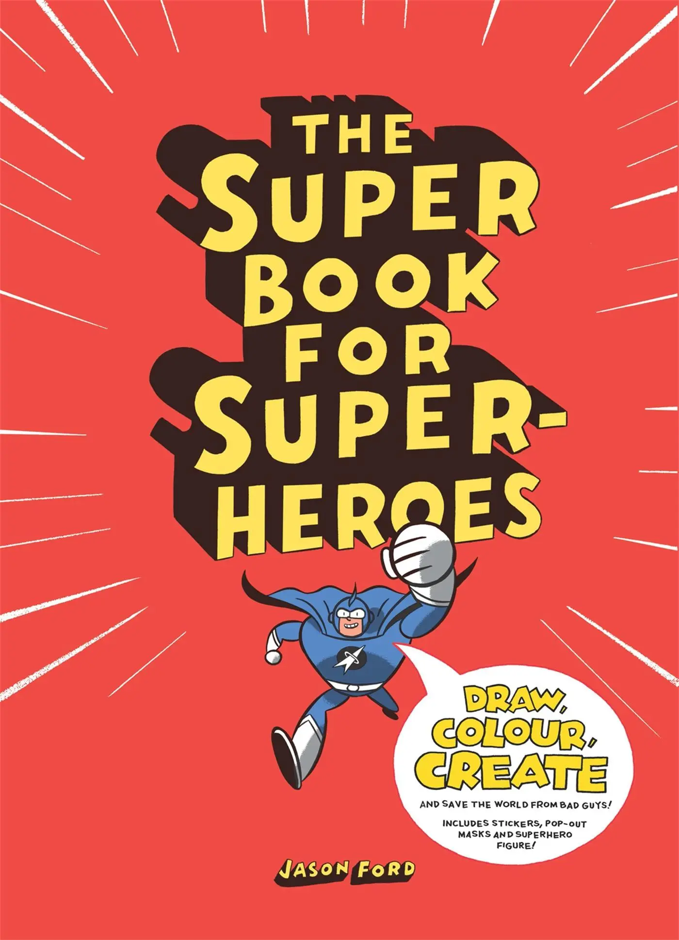 Cover: 9781780673059 | The Super Book for Super Heroes | Jason Ford | Taschenbuch | Englisch