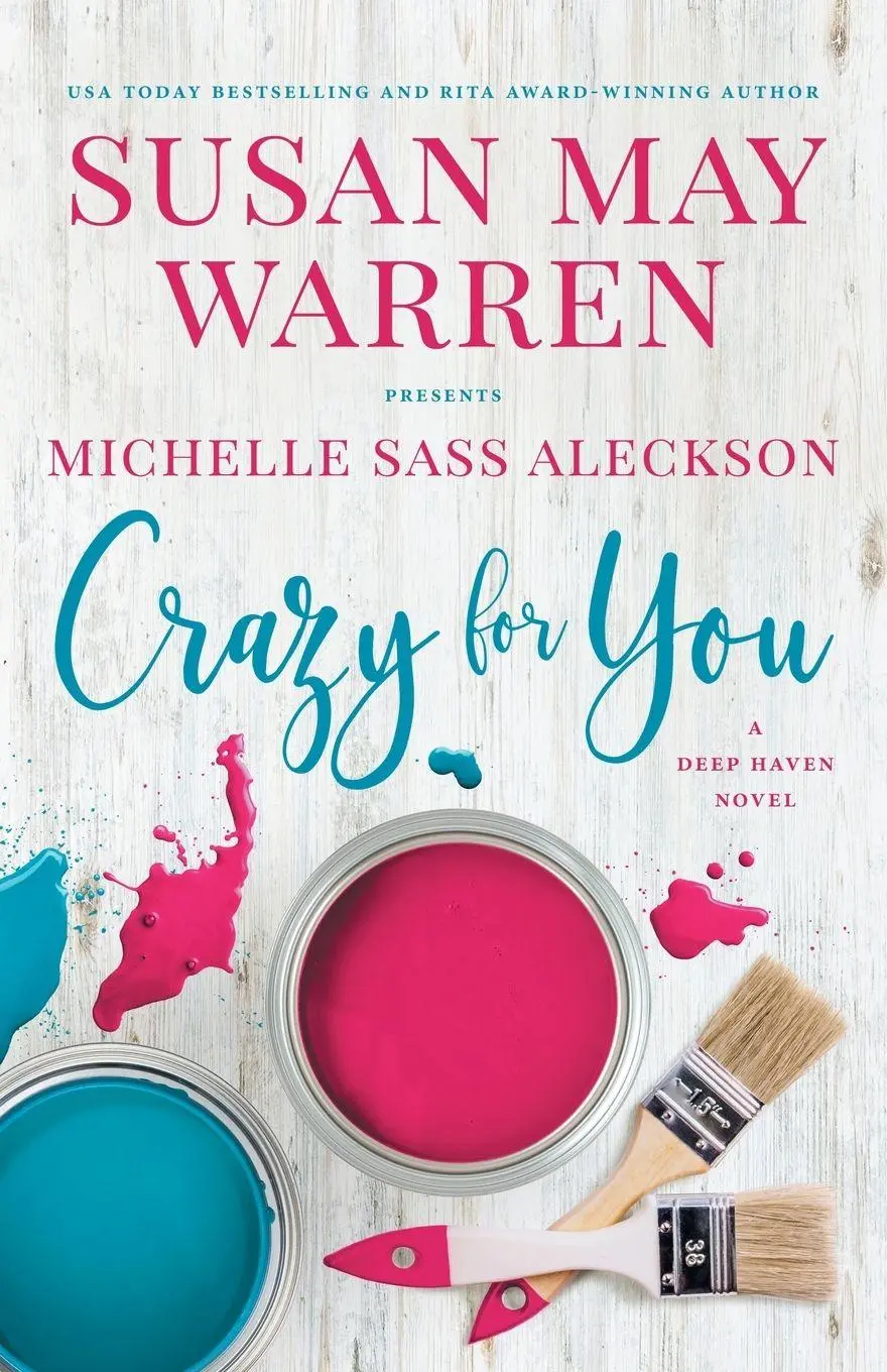 Cover: 9781953783059 | Crazy for You | A Deep Haven Novel | Susan May Warren (u. a.) | Buch