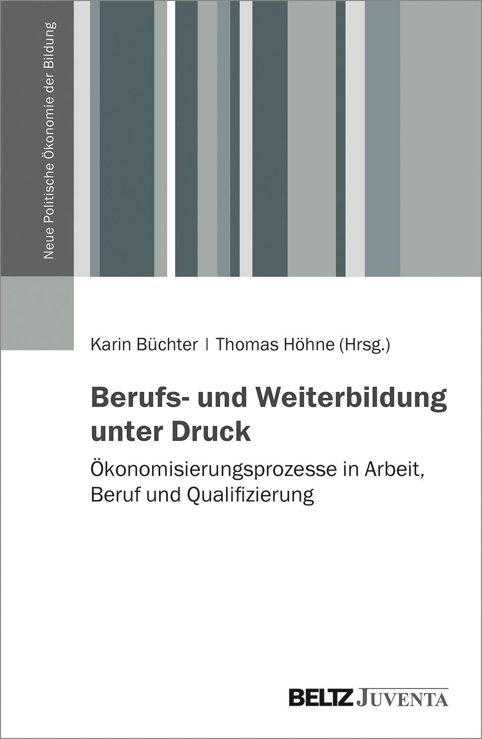 Cover: 9783779963059 | Berufs- und Weiterbildung unter Druck | Karin Büchter | Taschenbuch