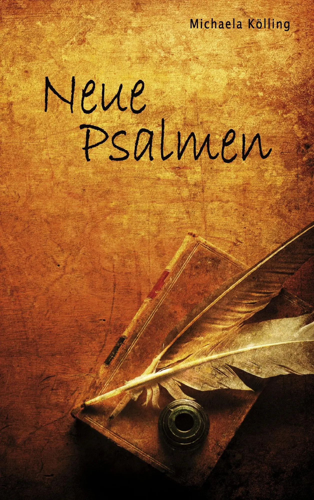 Cover: 9783837063059 | Neue Psalmen | Michaela Kölling | Taschenbuch | 76 S. | Deutsch | 2011