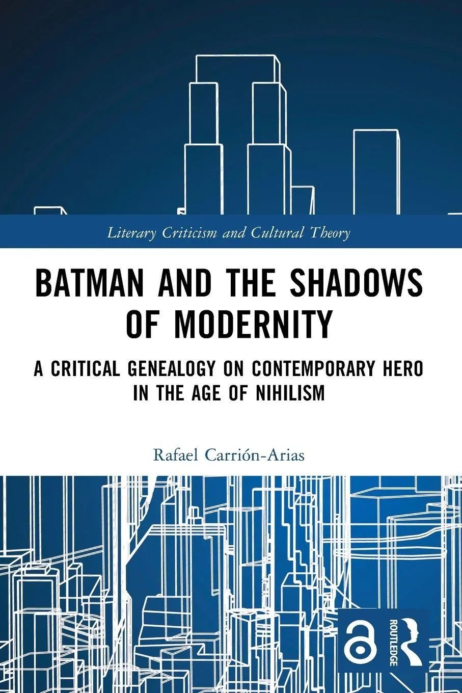 Cover: 9781032423159 | Batman and the Shadows of Modernity | Rafael Carrión-Arias | Buch
