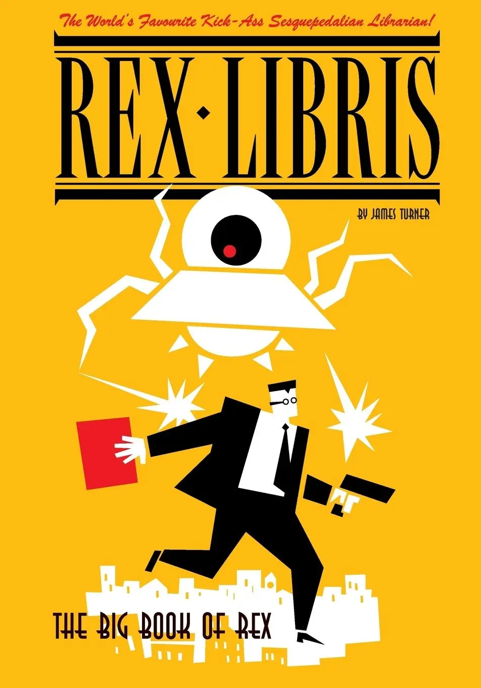 Cover: 9781593623159 | The Big Book of Rex Libris | James Turner | Taschenbuch | Englisch