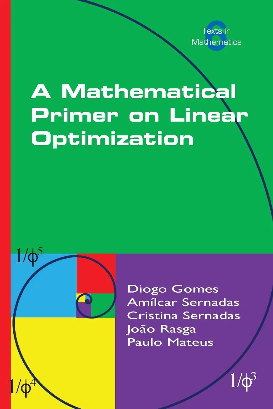 Cover: 9781848903159 | A Mathematical Primer on Linear Optimization | Diogo Gomes (u. a.)