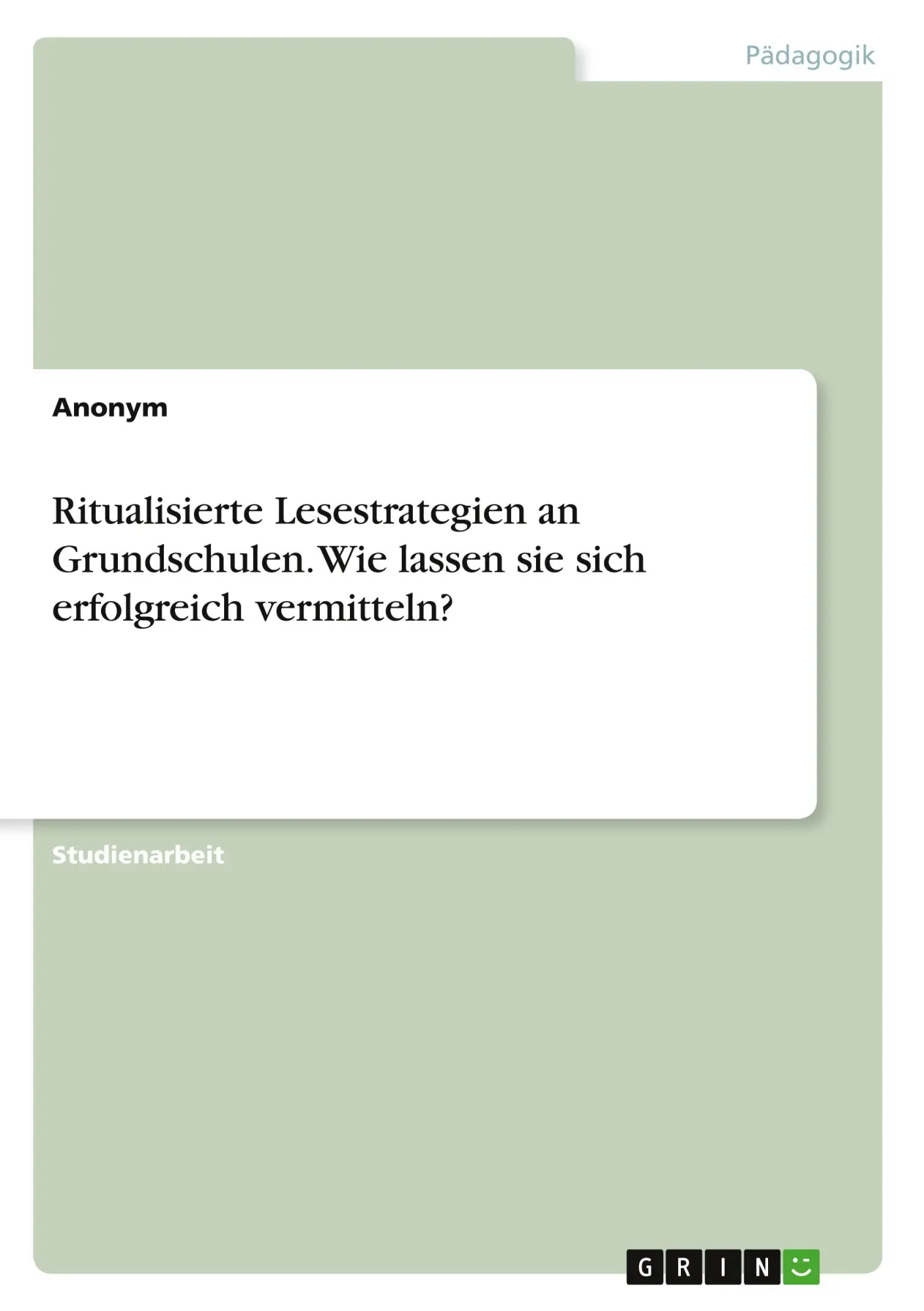 Cover: 9783346533159 | Ritualisierte Lesestrategien an Grundschulen. Wie lassen sie sich...