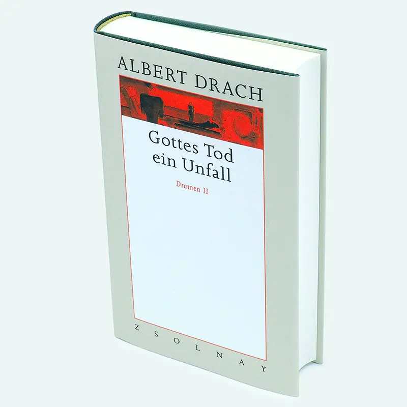 Bild: 9783552073159 | Gottes Tod ein Unfall. Dramen II | Werke Band 8.2 | Albert Drach