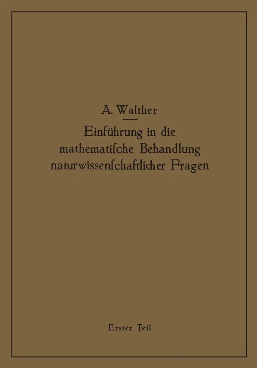Cover: 9783642473159 | Einführung in die mathematische Behandlung naturwissenschaftlicher...