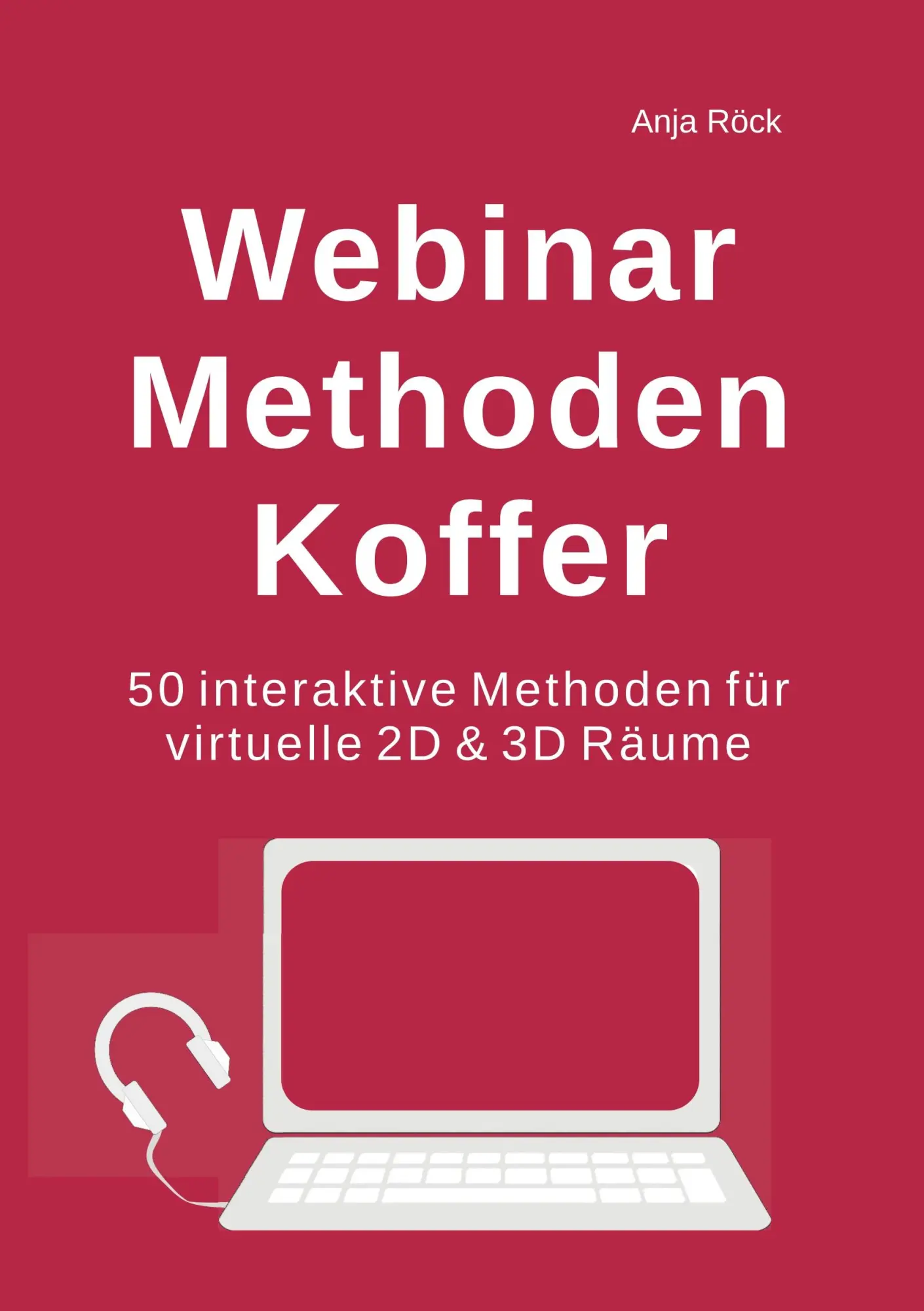 Cover: 9783748193159 | Webinar Methoden Koffer | Anja Röck | Taschenbuch | Paperback | 164 S.