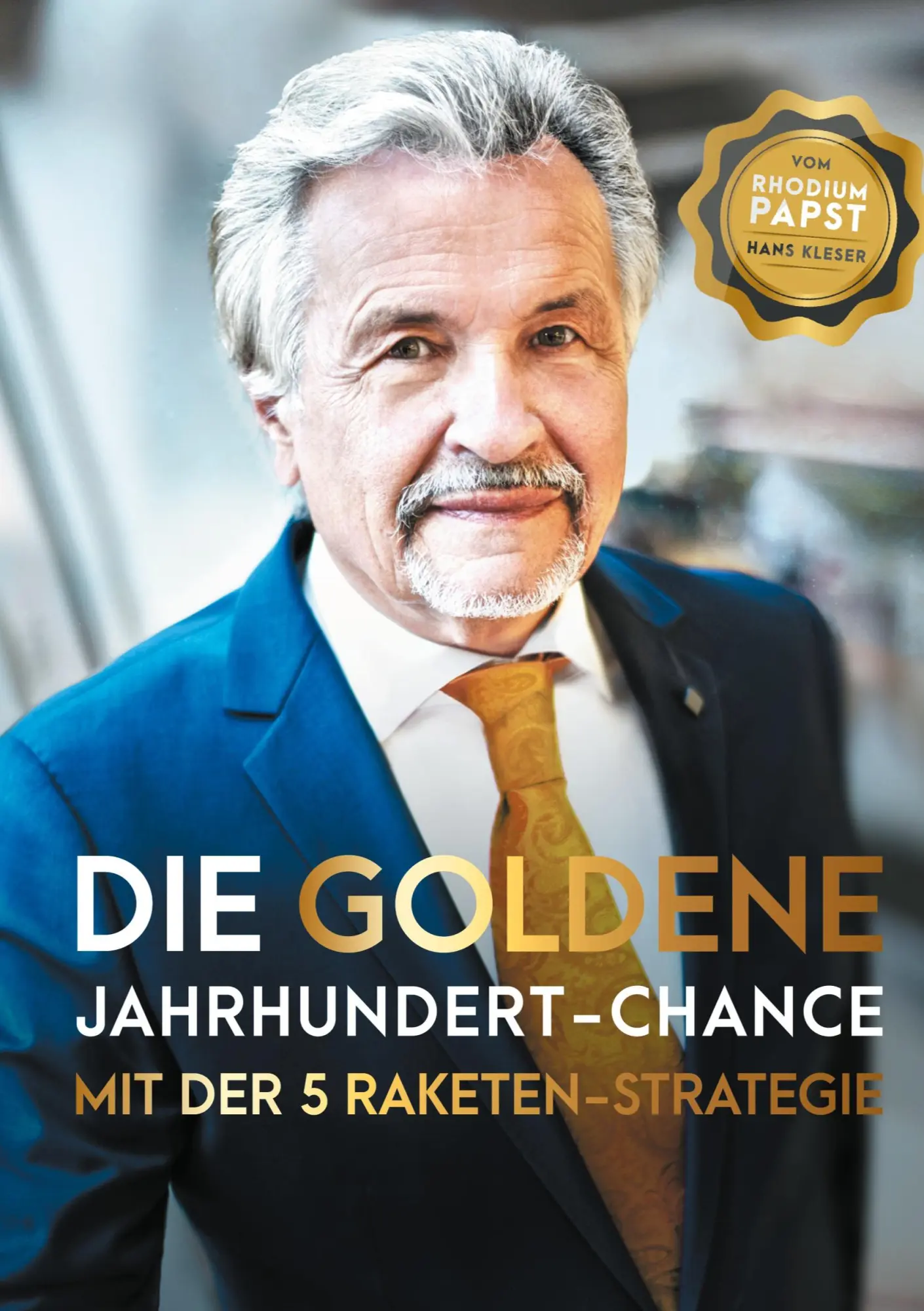 Cover: 9783752673159 | Die goldene Jahrhundert Chance mit der 5 Raketen Strategie | Kleser