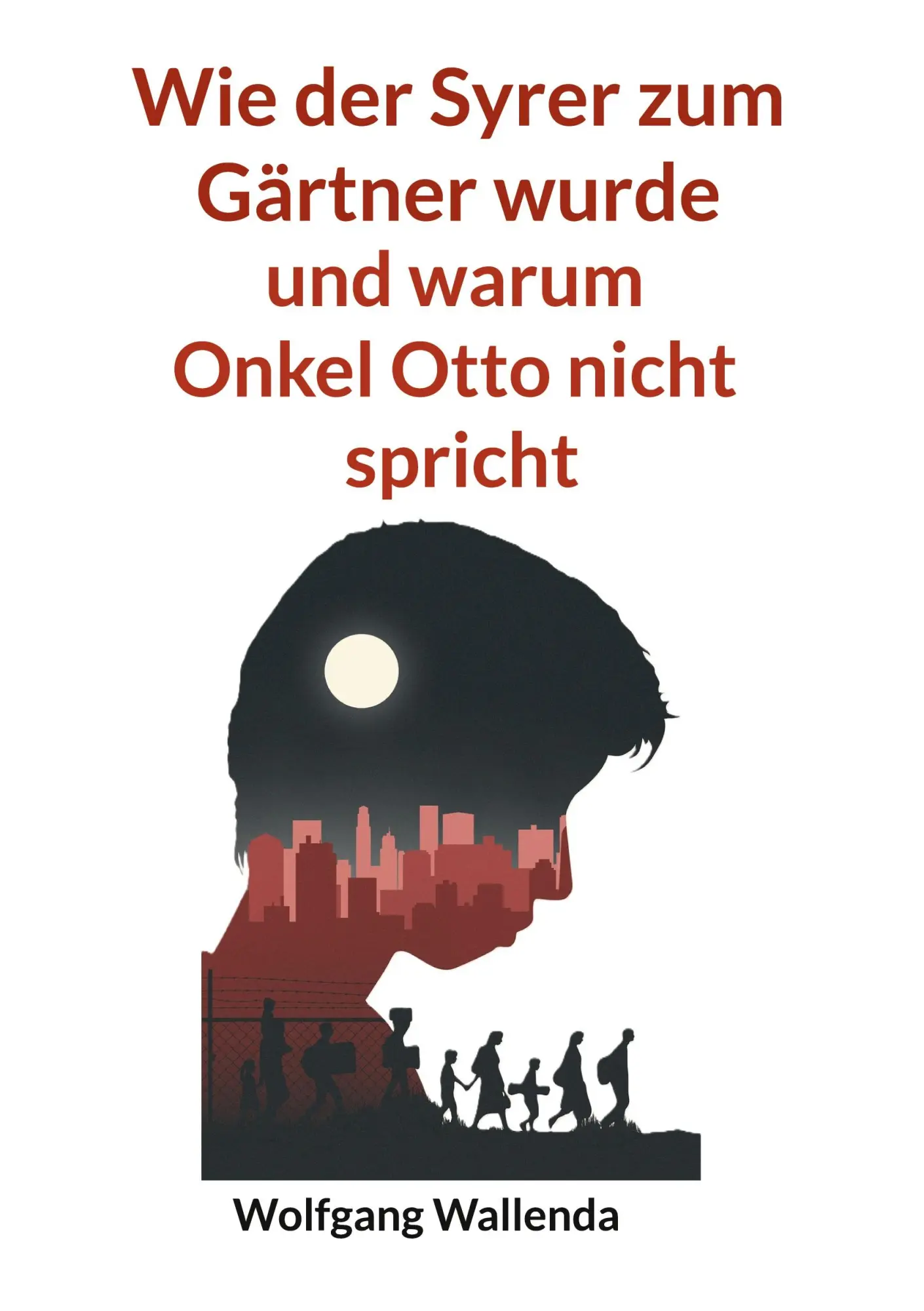 Cover: 9783769363159 | Wie der Syrer zum Gärtner wurde | und warum Onkel Otto nicht spricht