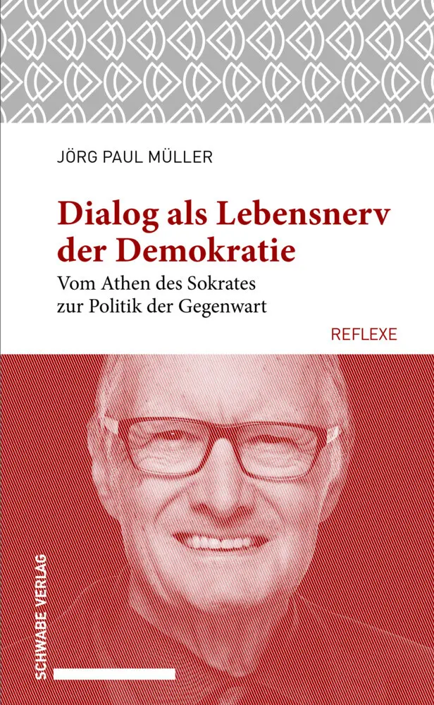 Cover: 9783796543159 | Dialog als Lebensnerv der Demokratie | Jörg Paul Müller | Taschenbuch