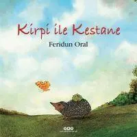 Cover: 9789750853159 | Kirpi ile Kestane | Feridun Oral | Taschenbuch | Türkisch | 2022