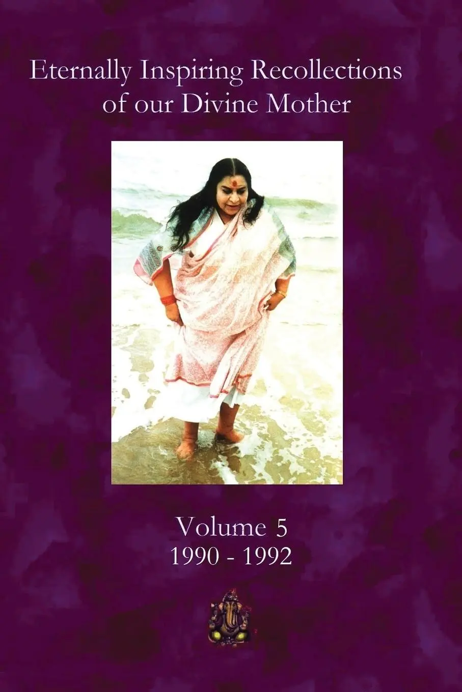 Cover: 9780957513259 | Eternally Inspiring Recollections of Our Divine Mother, Volume 5