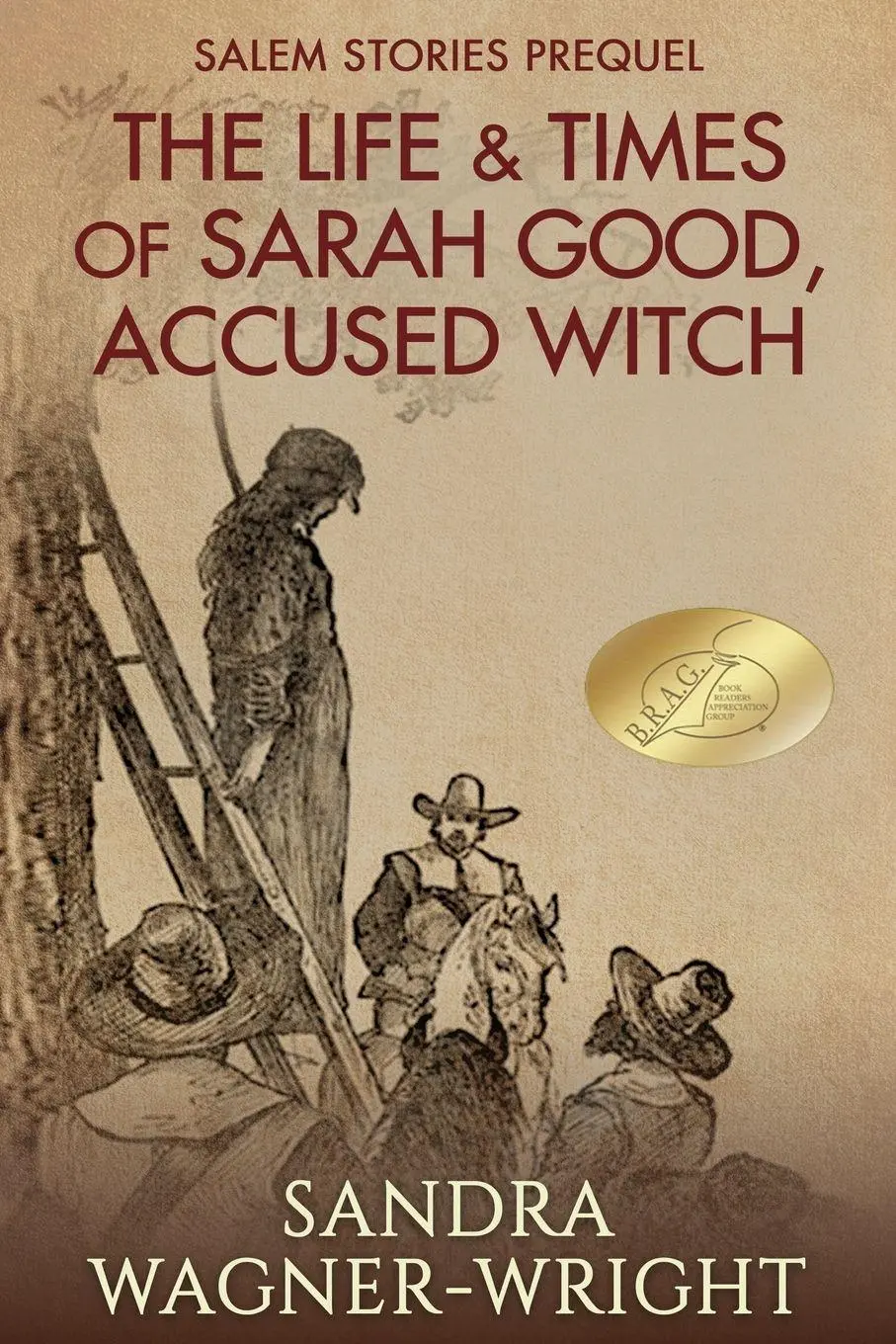 Cover: 9781735413259 | The Life &amp; Times of Sarah Good, Accused Witch | Salem Stories Prequel