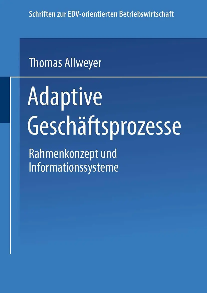 Cover: 9783409123259 | Adaptive Geschäftsprozesse | Rahmenkonzept und Informationssysteme