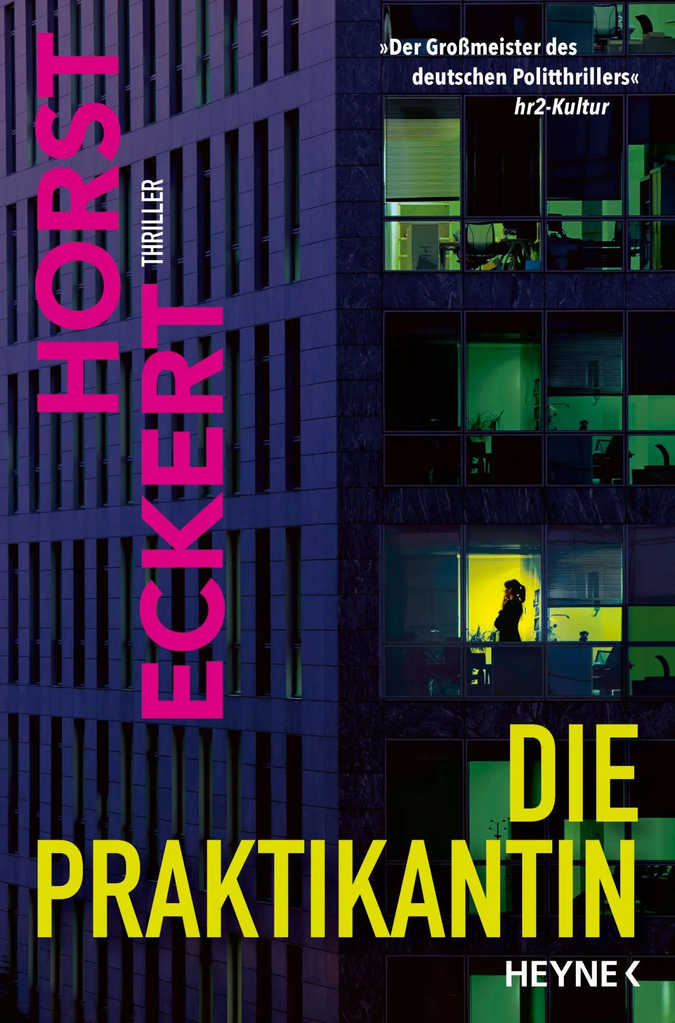 Cover: 9783453443259 | Die Praktikantin | Horst Eckert | Taschenbuch | 384 S. | Deutsch