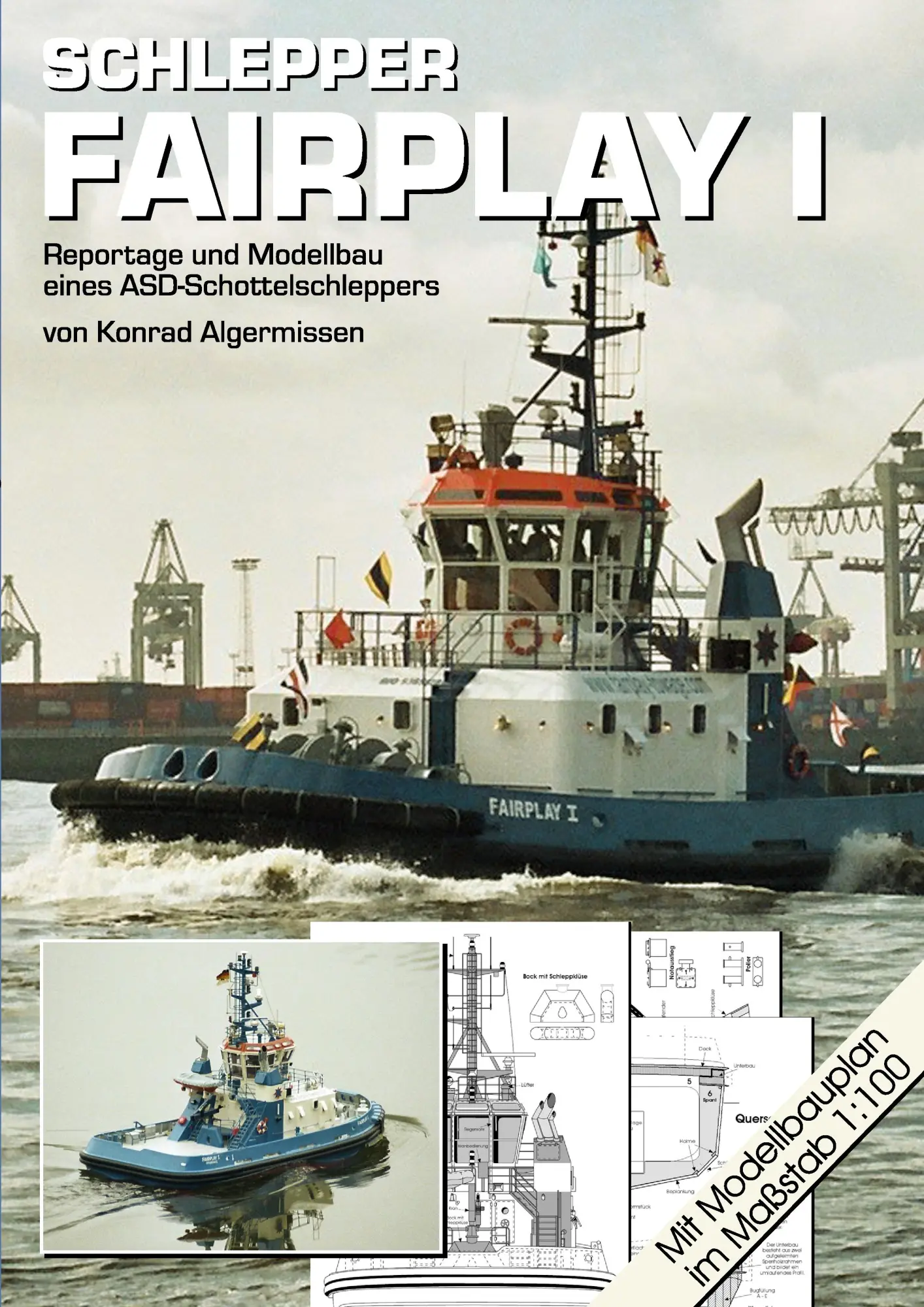 Cover: 9783842373259 | Schlepper FAIRPLAY I | Konrad Algermissen | Taschenbuch | 68 S. | 2011