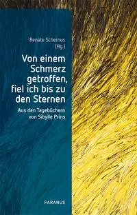 Cover: 9783966053259 | Von einem Schmerz getroffen, fiel ich bis zu den Sternen | Prins