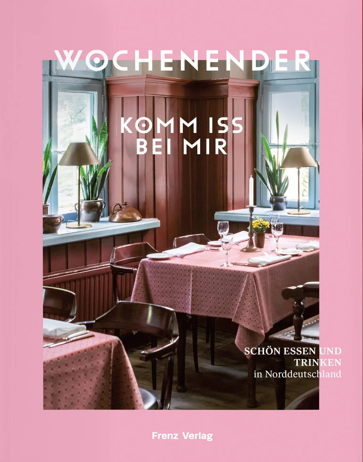 Cover: 9783982583259 | Wochenender: Komm iss bei mir | Frenz-Stammer Elisabeth | Taschenbuch