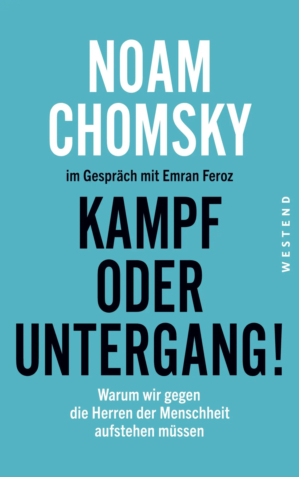 Cover: 9783987913259 | Kampf oder Untergang! | Noam Chomsky (u. a.) | Taschenbuch | 180 S.