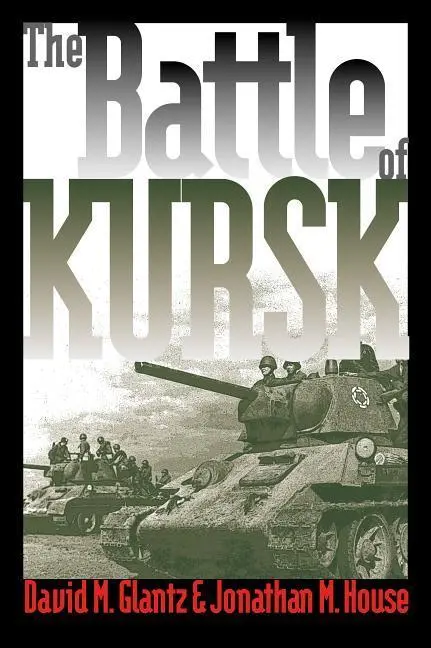 Cover: 9780700613359 | The Battle of Kursk | David M. Glantz (u. a.) | Taschenbuch | Englisch