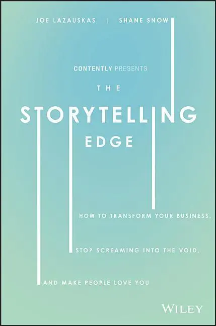 Cover: 9781119483359 | The Storytelling Edge | Inc. Contently (u. a.) | Buch | Gebunden
