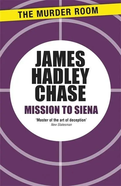 Cover: 9781471903359 | Mission to Siena | James Hadley Chase | Taschenbuch | Englisch | 2013