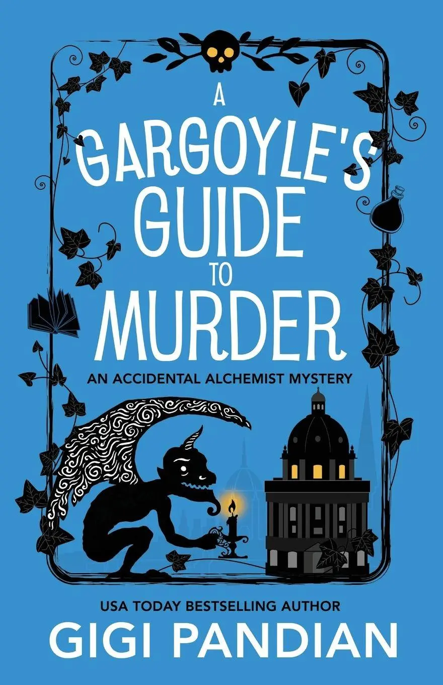 Cover: 9781938213359 | A Gargoyle's Guide to Murder | An Accidental Alchemist Mystery | Buch
