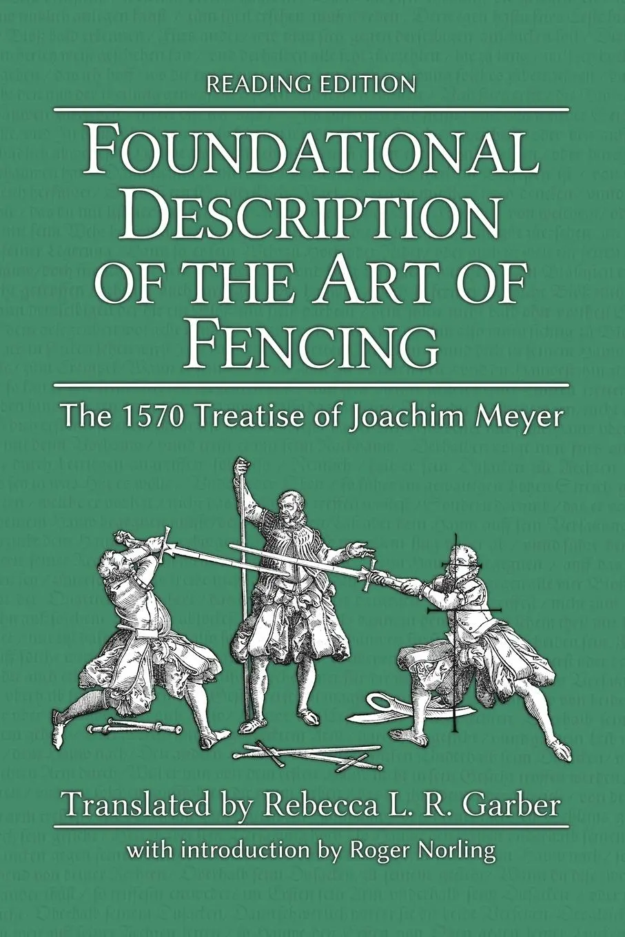 Cover: 9781953683359 | Foundational Description of the Art of Fencing | Joachim Meyer | Buch