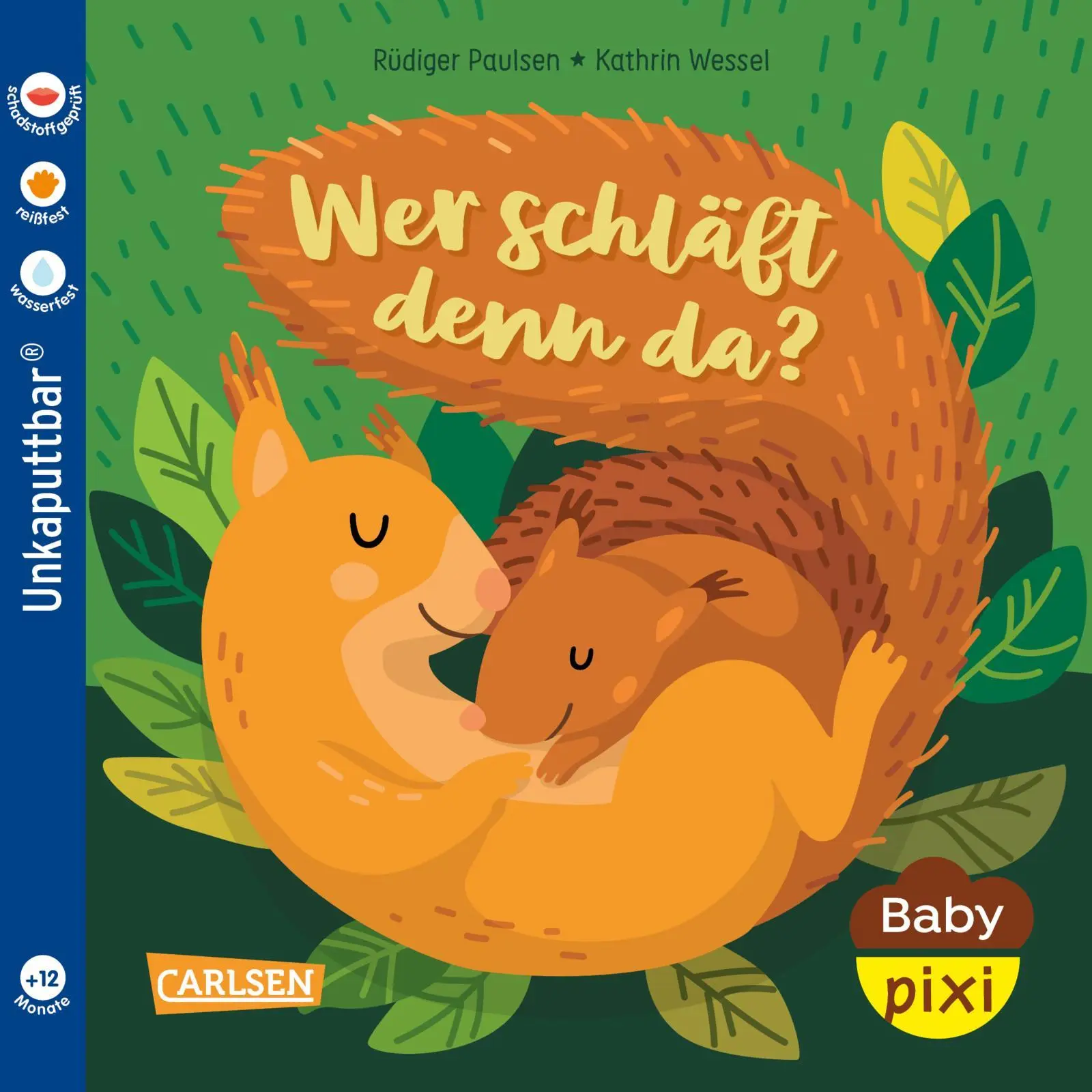 Cover: 9783551063359 | Baby Pixi (unkaputtbar) 172: Wer schläft denn da? | Paulsen (u. a.)