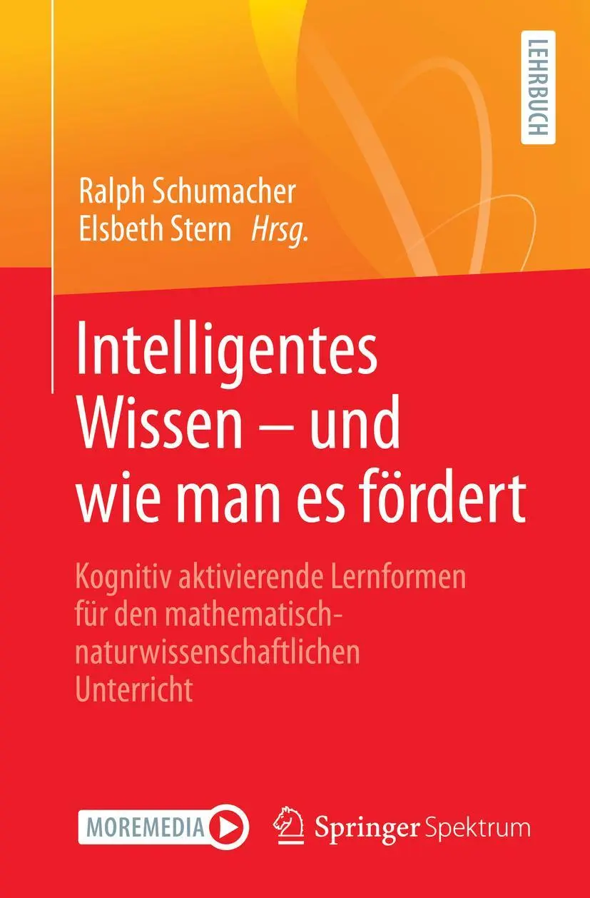 Cover: 9783662633359 | Intelligentes Wissen - und wie man es fördert | Elsbeth Stern (u. a.)