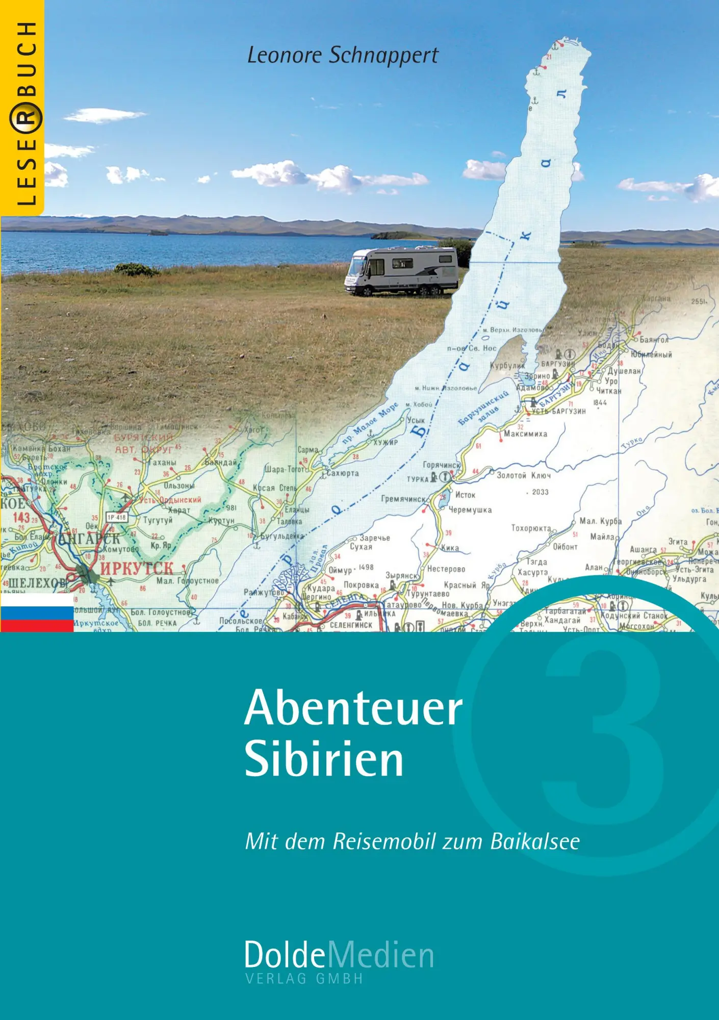 Cover: 9783928803359 | Abenteuer Sibirien | Mit dem Reisemobil zum Baikalsee | Schnappert