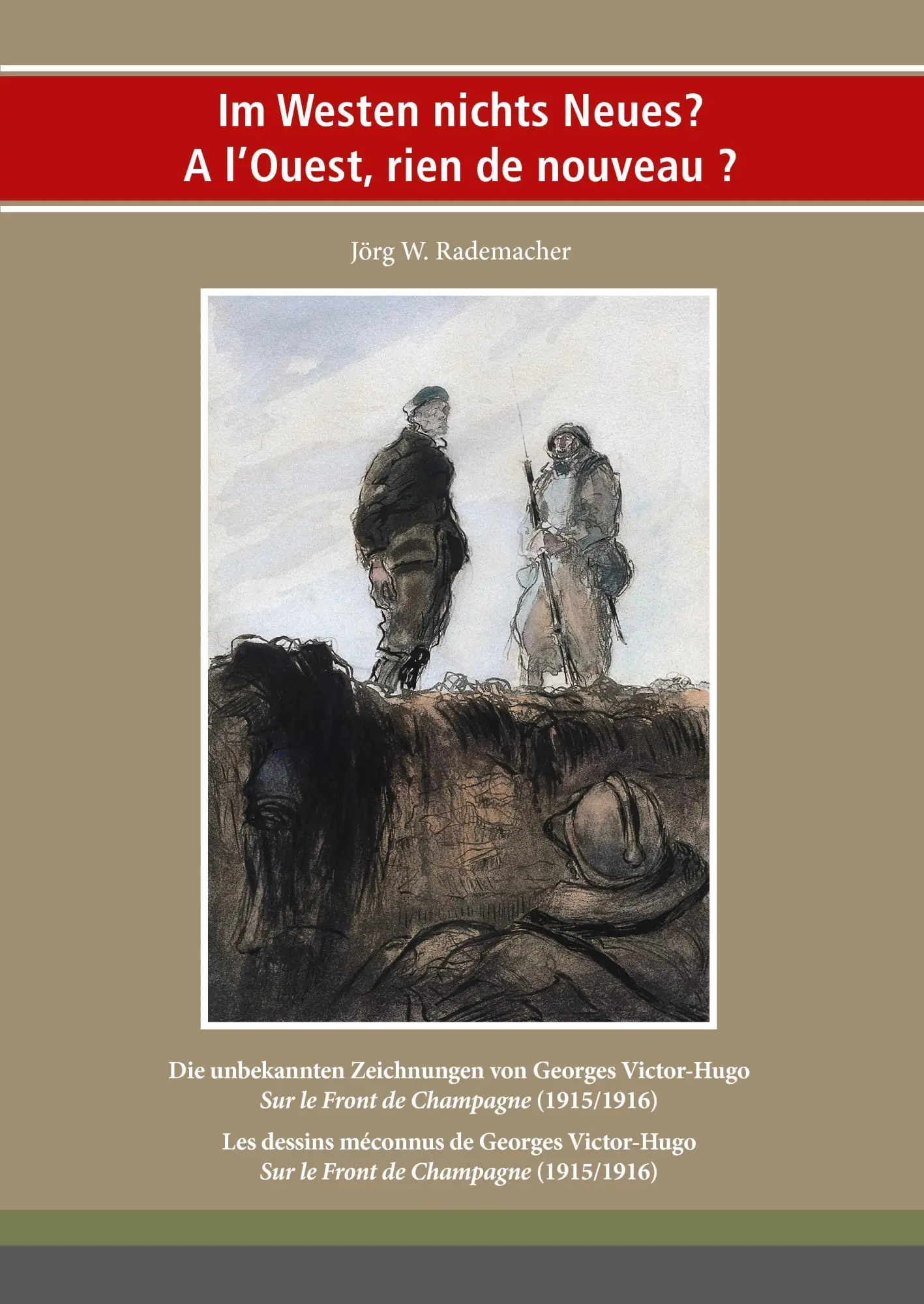 Cover: 9783939483359 | Im Westen nichts Neues? A l'Ouest, rien de nouveau? | Rademacher