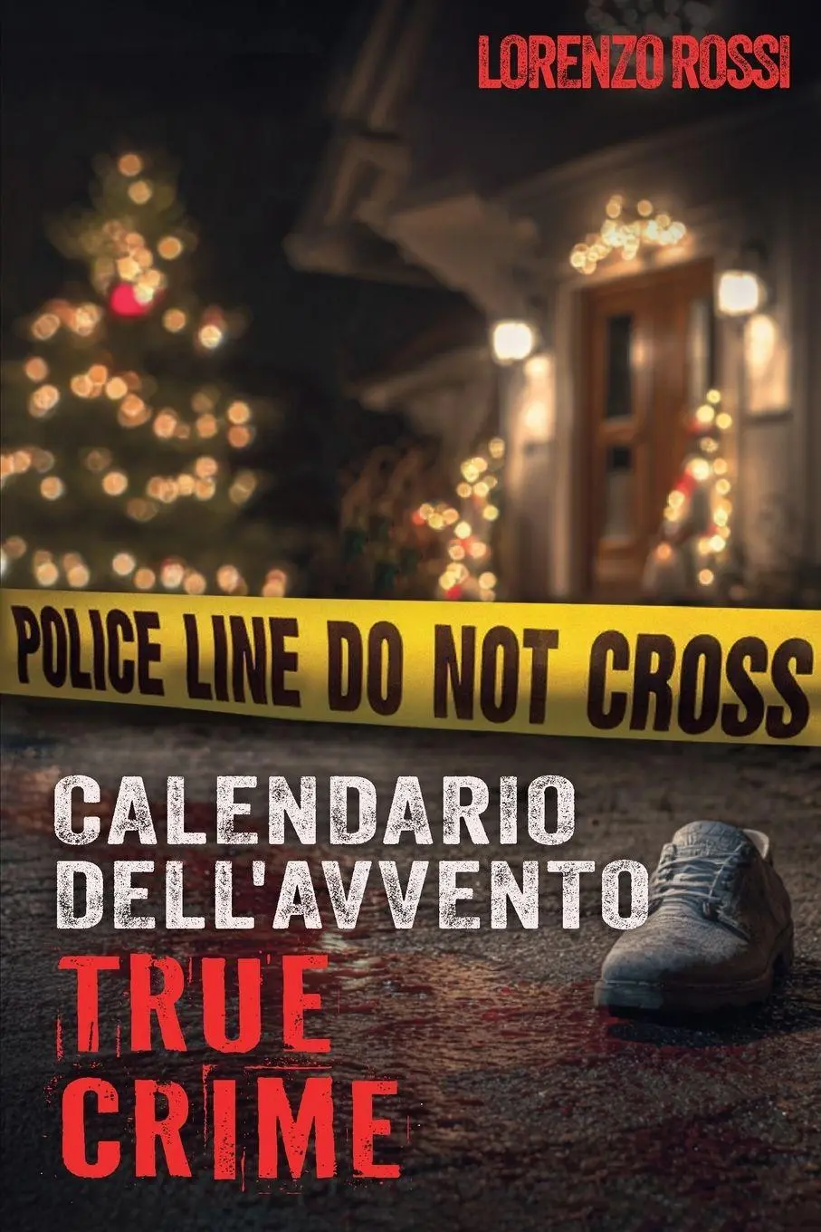 Cover: 9783989293359 | Il Calendario dell'Avvento True Crime | Lorenzo Rossi | Taschenbuch