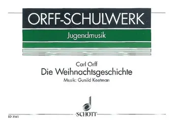Cover: 9790001043359 | Weihnachts Geschichte | Carl Orff | Buch | Schott Music