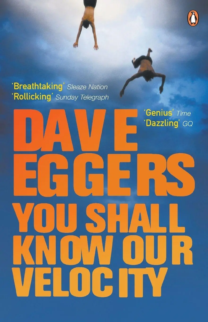 Cover: 9780141013459 | You Shall Know Our Velocity | Dave Eggers | Taschenbuch | 351 S.