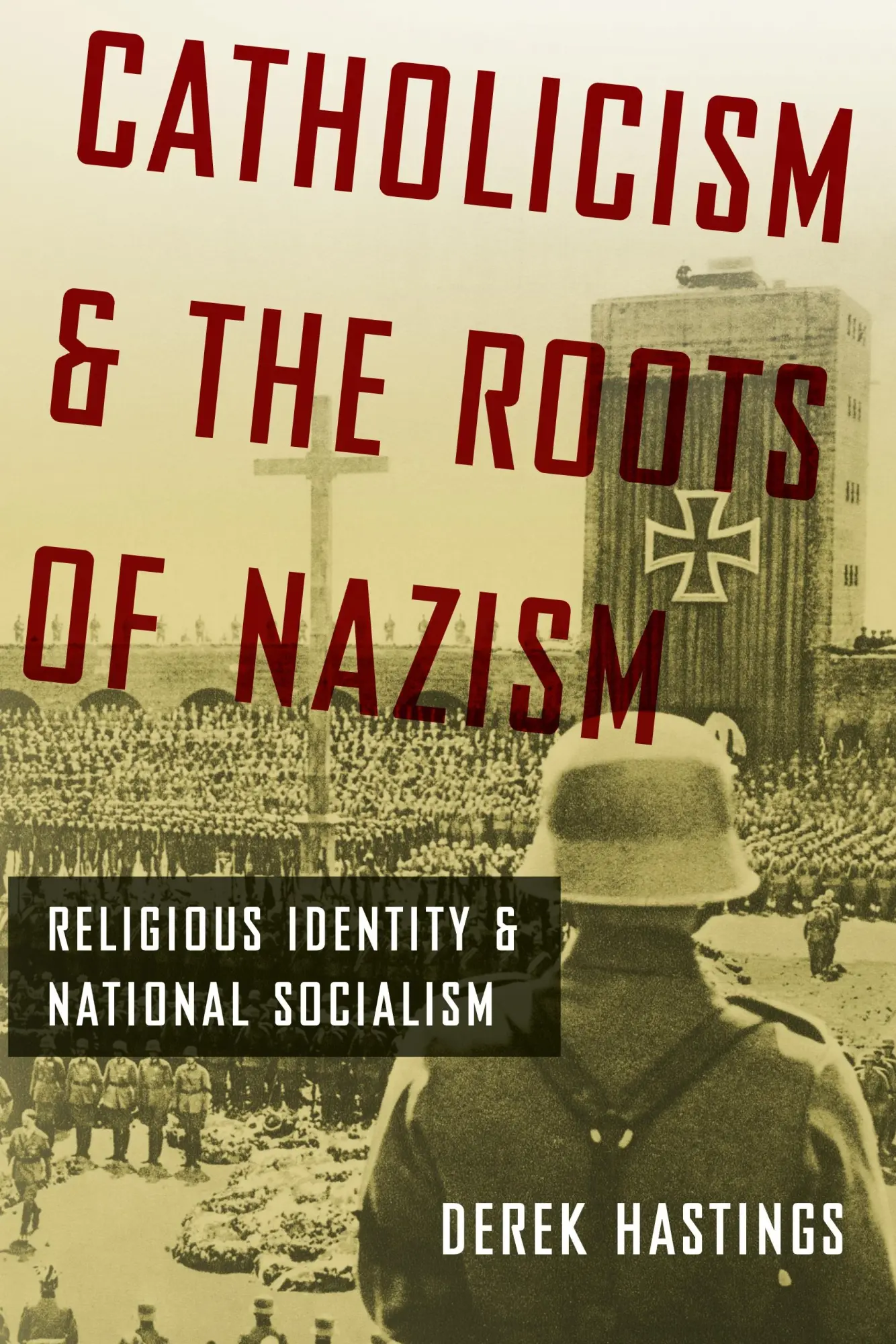 Cover: 9780199843459 | Catholicism and the Roots of Nazism | Derek Hastings | Taschenbuch