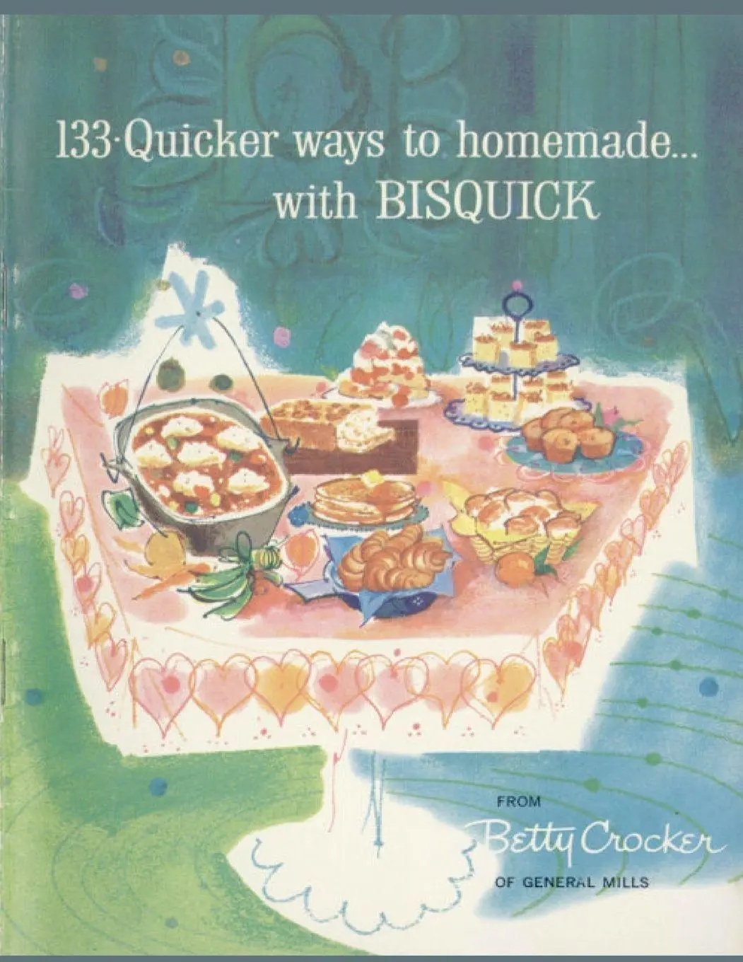 Cover: 9781805473459 | 133 Quicker Ways To Homemade, With Bisquick | Betty Crocker | Buch