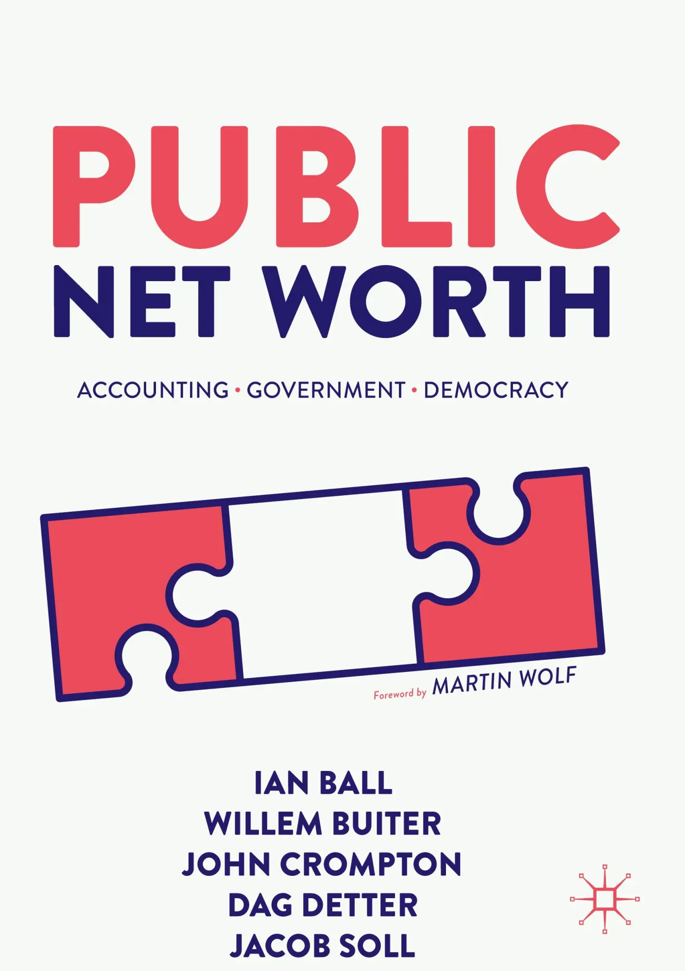 Cover: 9783031443459 | Public Net Worth | Accounting - Government - Democracy | Ball (u. a.)