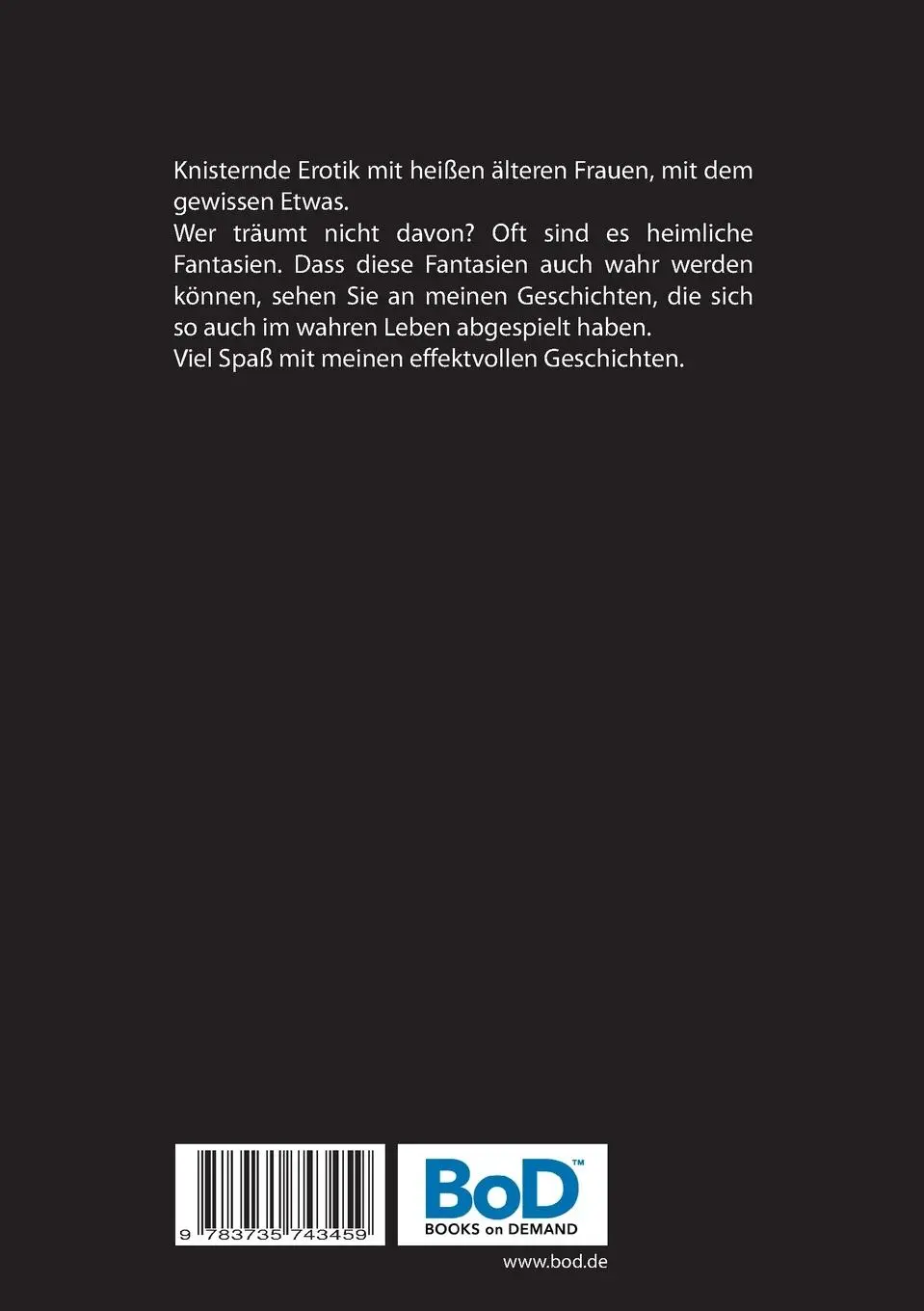 Rückseite: 9783735743459 | Die weisse Lilie der reifen Frauen - MILFS Erotikgeschichten | Buch