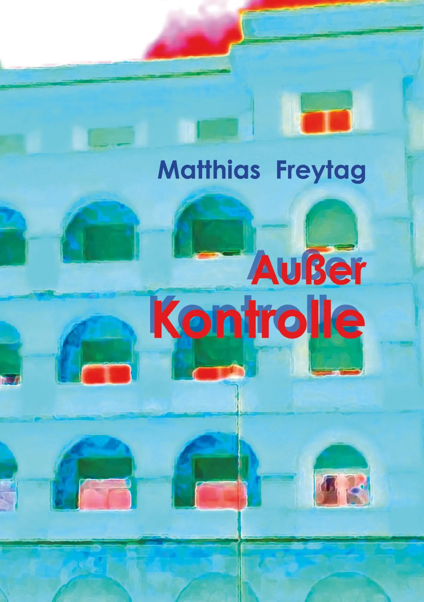 Außer Kontrolle: eine unheile Geschichte
