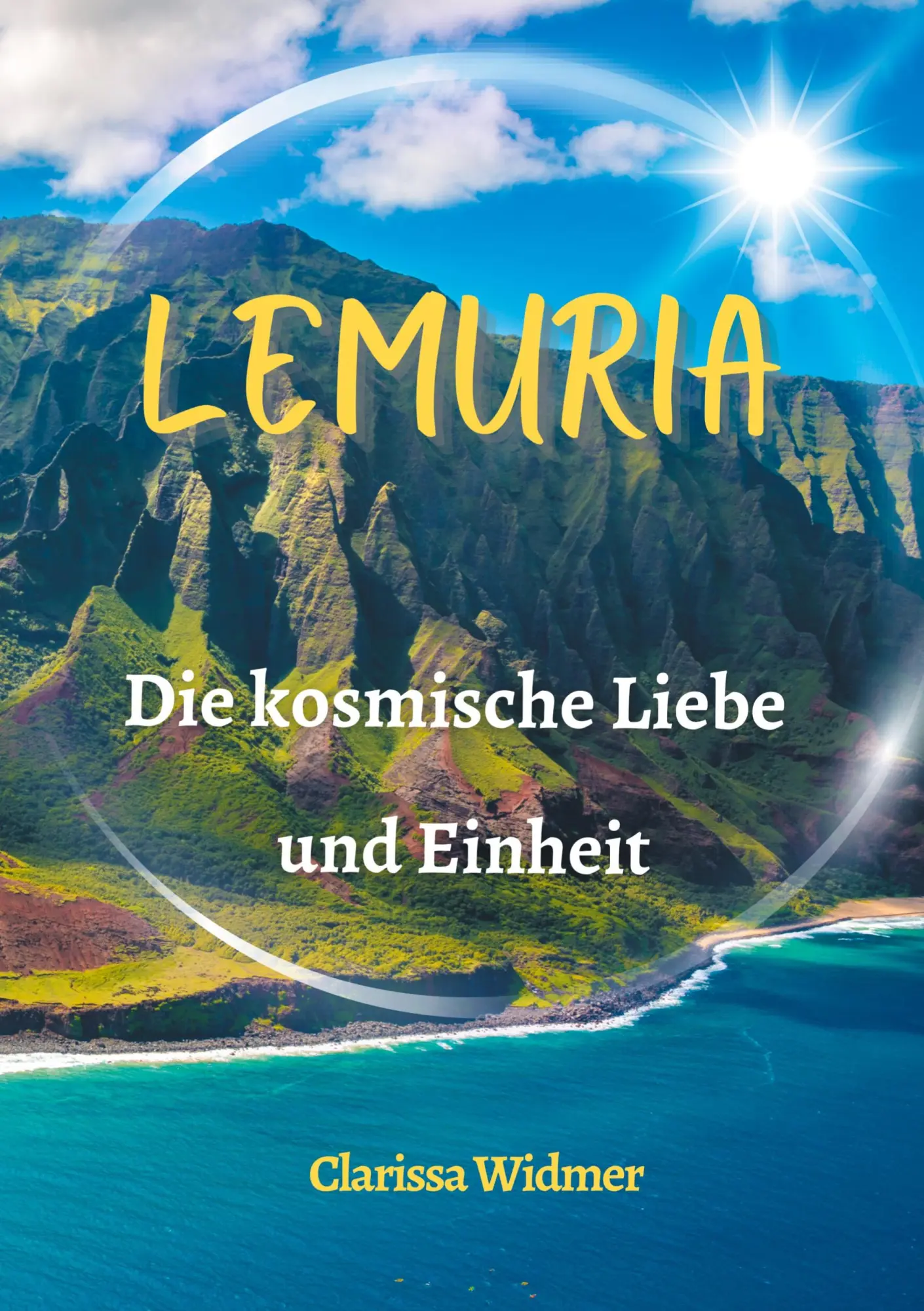 Cover: 9783759743459 | Lemuria | Die kosmische Liebe und Einheit | Clarissa Widmer | Buch