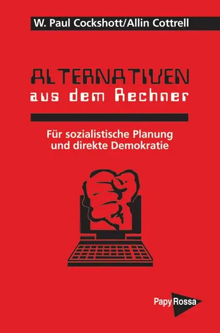 Cover: 9783894383459 | Alternativen aus dem Rechner | W. Paul Cockshott (u. a.) | Taschenbuch