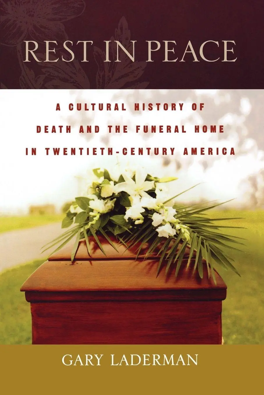 Cover: 9780195183559 | Rest in Peace | Gary Laderman | Taschenbuch | Kartoniert / Broschiert