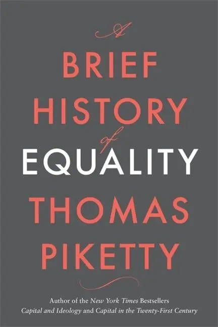 Cover: 9780674273559 | A Brief History of Equality | Thomas Piketty | Buch | Gebunden | 2022