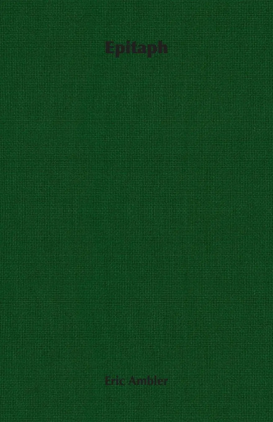 Cover: 9781406703559 | Epitaph | Eric Ambler | Taschenbuch | Kartoniert / Broschiert | 2006