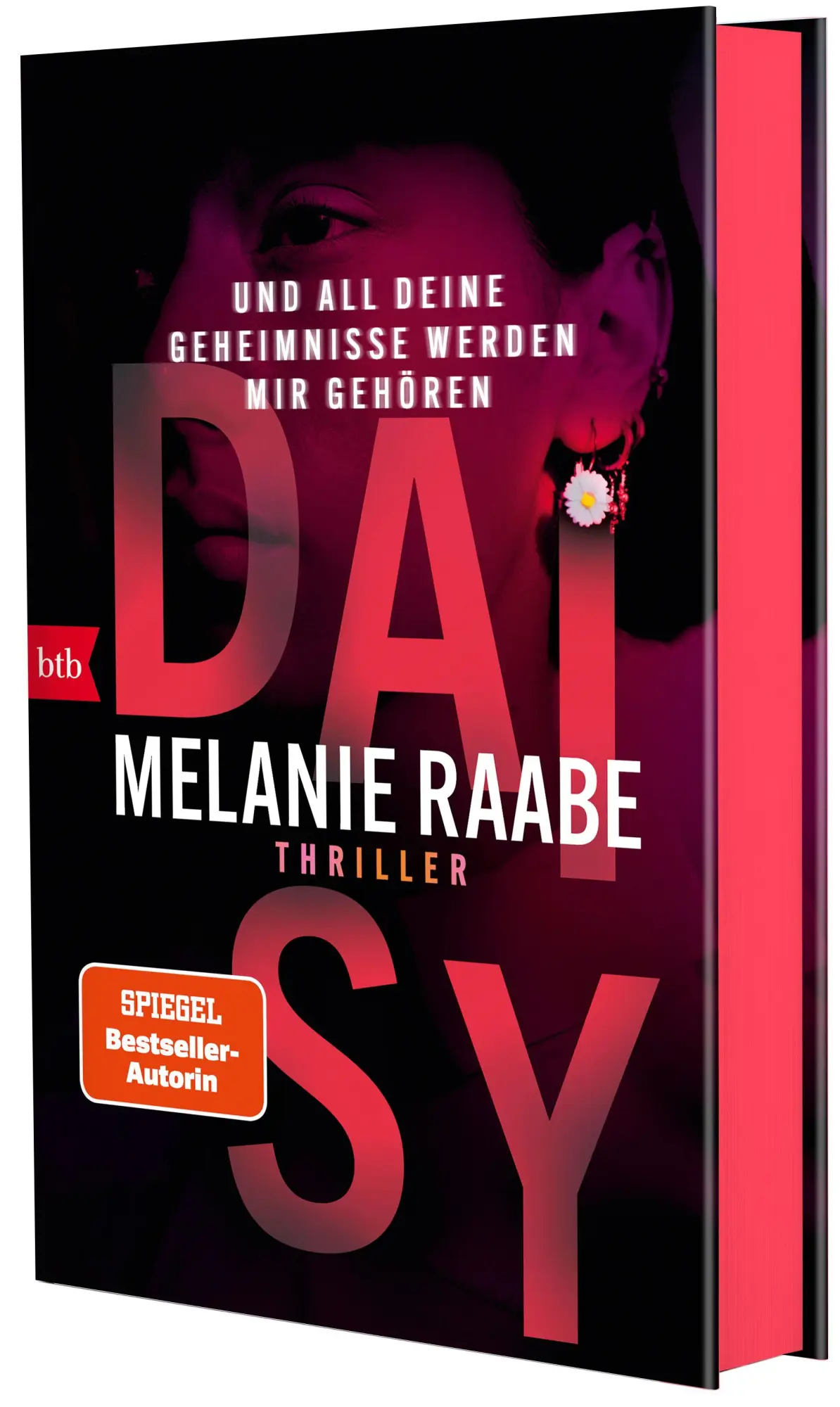 Cover: 9783442763559 | DAISY - Und all deine Geheimnisse werden mir gehören | Melanie Raabe