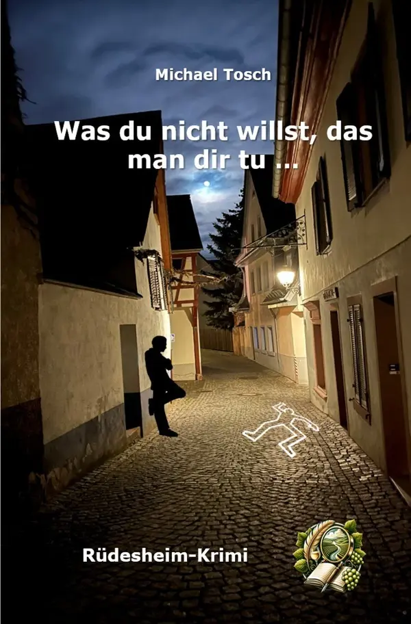 Cover: 9783758433559 | Was du nicht willst, das man dir tu ... | Rüdesheim-Krimi | Tosch