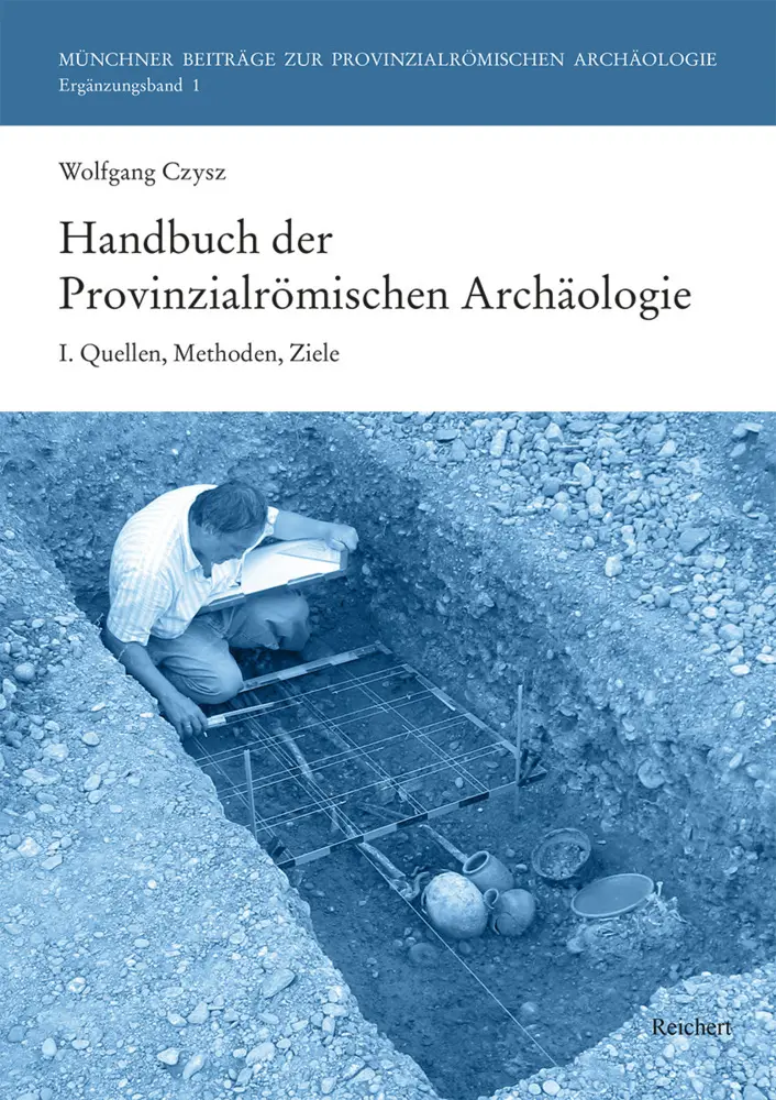 Cover: 9783954903559 | Handbuch der Provinzialrömischen Archäologie. Bd.I | Wolfgang Czysz
