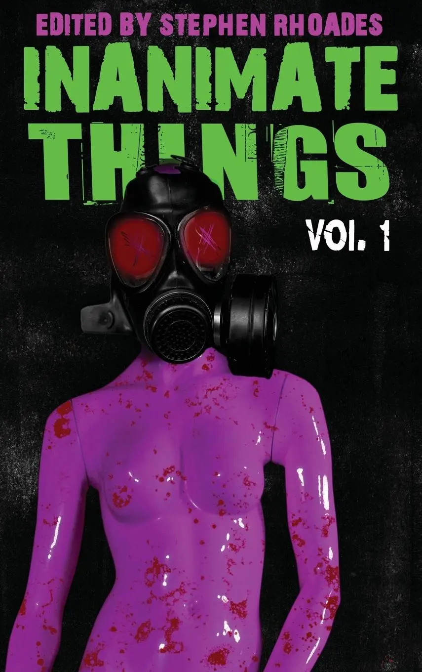 Cover: 9798989453559 | Inanimate Things | Volume One | Stephen Rhoades | Buch | Englisch
