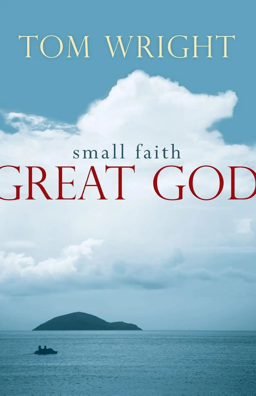 Cover: 9780281063659 | Small Faith, Great God | Tom Wright | Taschenbuch | Englisch | 2011